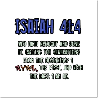 Isaiah 41:4 Posters and Art